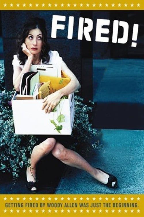 Fired! - Movie Poster Fired! - Movie Poster