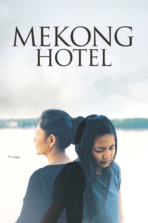 Mekong Hotel - Movie Poster Mekong Hotel - Movie Poster
