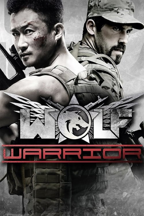 Wolf Warrior - Movie Poster Wolf Warrior - Movie Poster