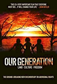 Our Generation - Movie Poster Our Generation - Movie Poster