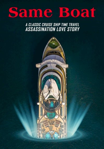 Same Boat - Movie Poster Same Boat - Movie Poster