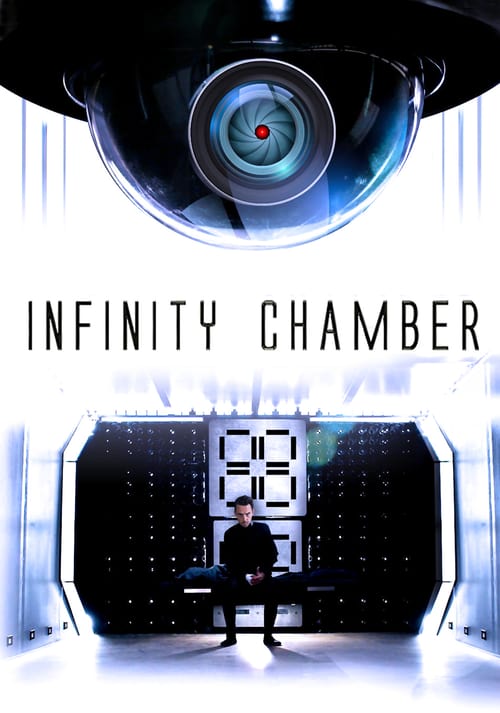 Infinity Chamber - Movie Poster Infinity Chamber - Movie Poster