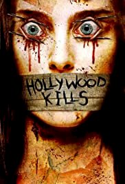 Hollywood Kills - Movie Poster Hollywood Kills - Movie Poster