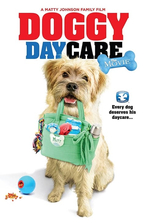 Doggy Daycare: The Movie - Movie Poster