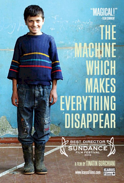 The Machine Which Makes Everything Disappear - Movie Poster The Machine Which Makes Everything Disappear - Movie Poster