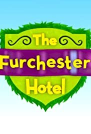 The Furchester Hotel - Movie Poster The Furchester Hotel - Movie Poster