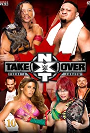 NXT Takeover: Toronto - Movie Poster NXT Takeover: Toronto - Movie Poster