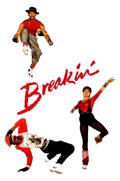 Breakin' - Movie Poster Breakin' - Movie Poster