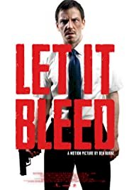 Let It Bleed - Movie Poster Let It Bleed - Movie Poster