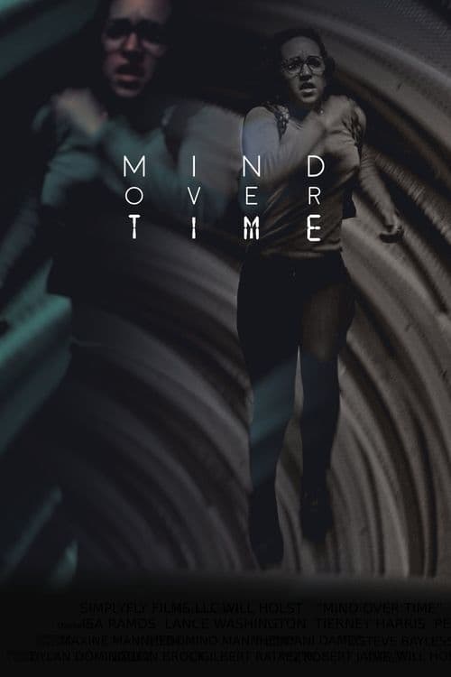 Mind Over Time - Movie Poster Mind Over Time - Movie Poster