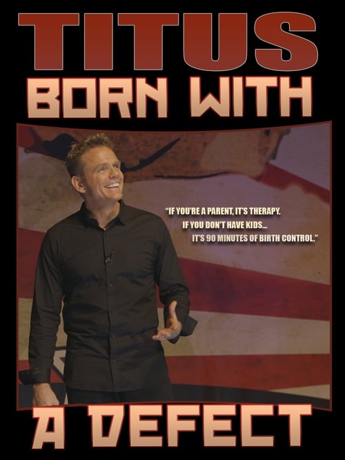Christopher Titus: Born With a Defect - Movie Poster Christopher Titus: Born With a Defect - Movie Poster