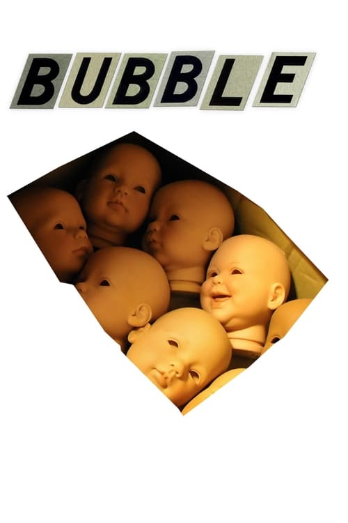 Bubble - Movie Poster Bubble - Movie Poster