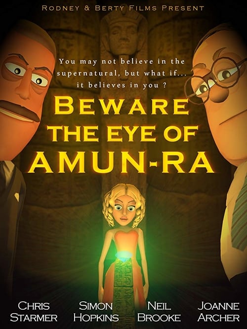 Beware the Eye of Amun-Ra - Movie Poster Beware the Eye of Amun-Ra - Movie Poster
