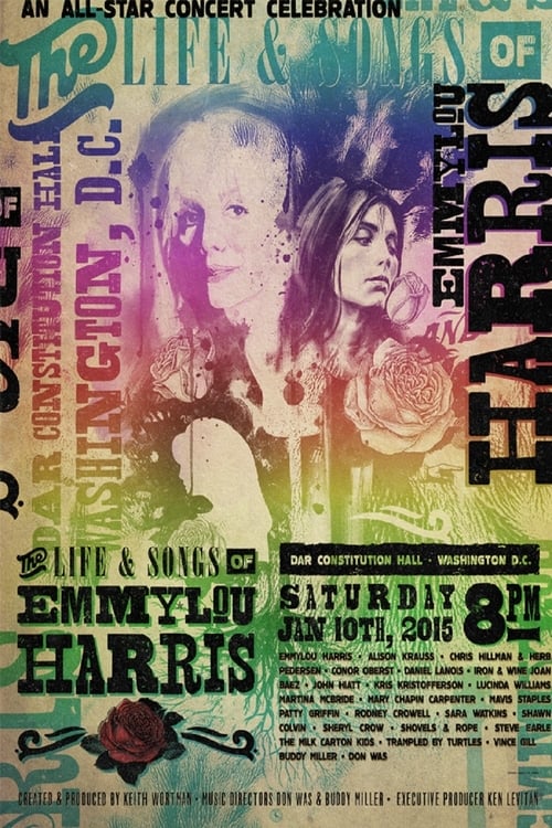 The Life & Songs Of Emmylou Harris - Movie Poster The Life & Songs Of Emmylou Harris - Movie Poster