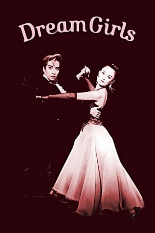 Dream Girls - Movie Poster Dream Girls - Movie Poster