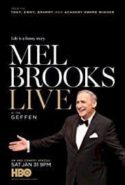 Mel Brooks: Live at the Geffen - Movie Poster Mel Brooks: Live at the Geffen - Movie Poster
