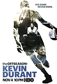 The Offseason: Kevin Durant - Movie Poster The Offseason: Kevin Durant - Movie Poster