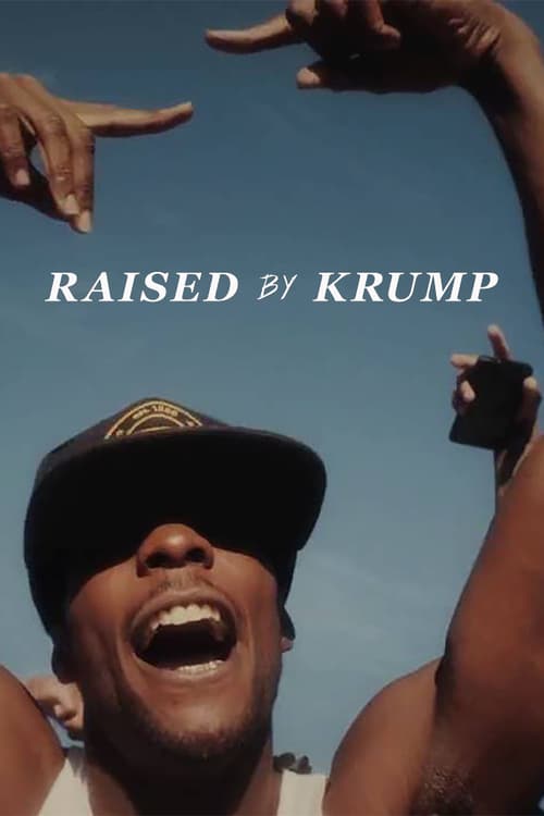 Raised by Krump - Movie Poster Raised by Krump - Movie Poster