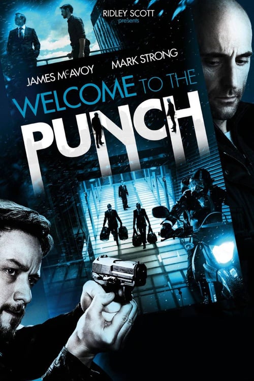 Welcome to the Punch - Movie Poster Welcome to the Punch - Movie Poster