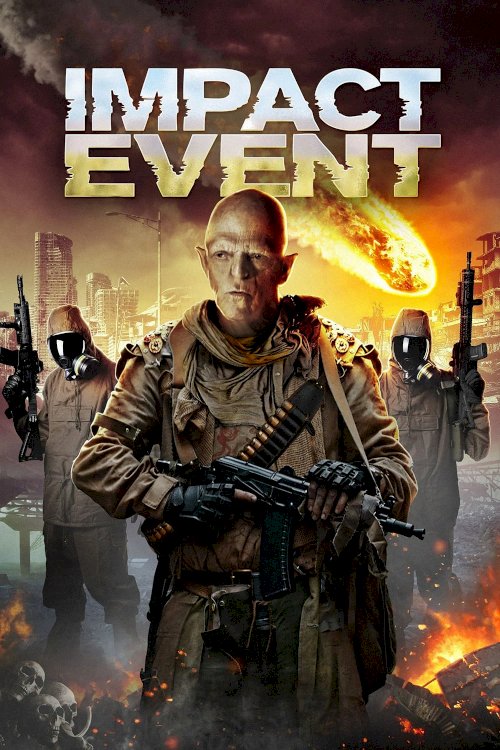 Impact Event - Movie Poster Impact Event - Movie Poster