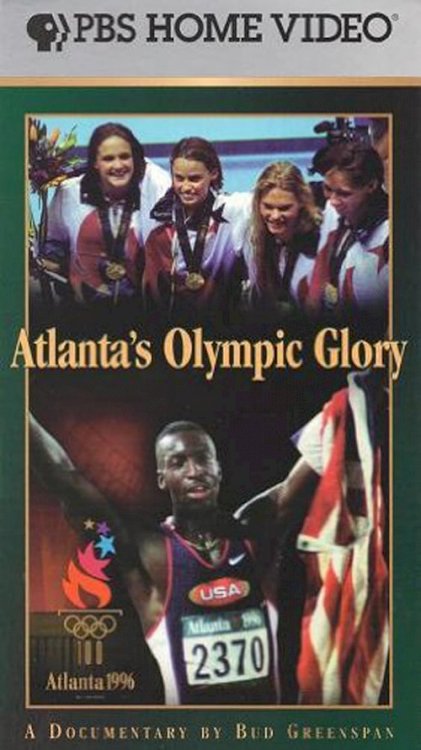 Atlanta’s Olympic Glory - Movie Poster Atlanta’s Olympic Glory - Movie Poster