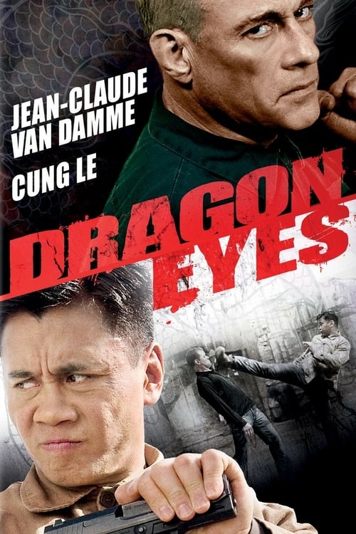 Dragon Eyes - Movie Poster Dragon Eyes - Movie Poster