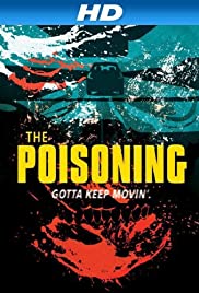 The Poisoning - Movie Poster The Poisoning - Movie Poster