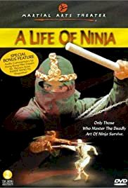 Deadly Life of a Ninja - Movie Poster Deadly Life of a Ninja - Movie Poster