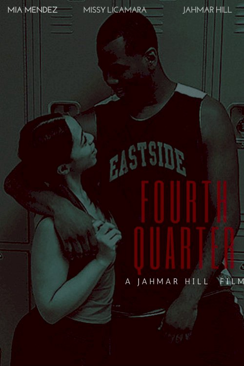Fourth Quarter - Movie Poster Fourth Quarter - Movie Poster