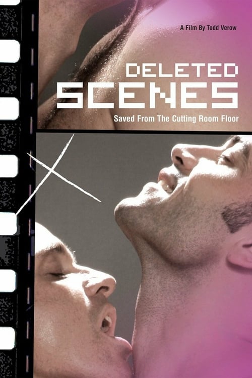Deleted Scenes - Movie Poster Deleted Scenes - Movie Poster