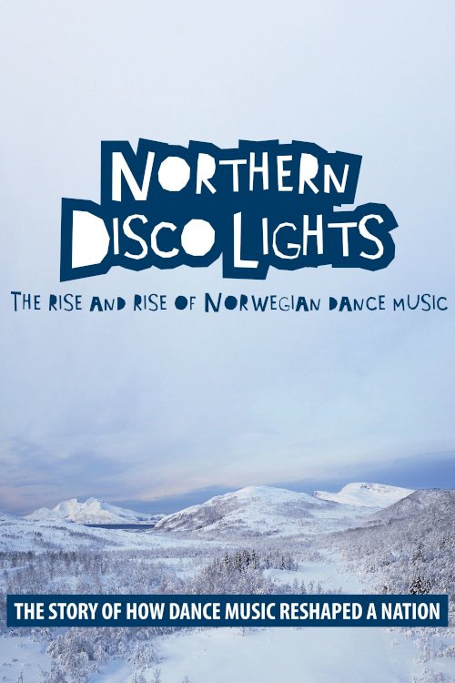 Northern Disco Lights - Movie Poster Northern Disco Lights - Movie Poster