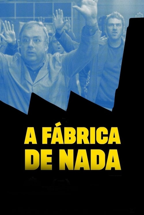 The Nothing Factory - Movie Poster The Nothing Factory - Movie Poster