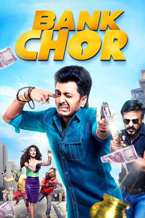Bank Chor - Movie Poster Bank Chor - Movie Poster