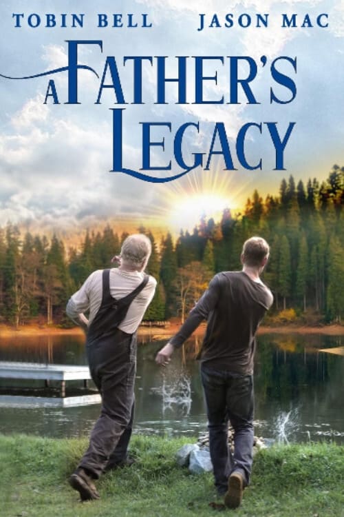 A Father's Legacy - Movie Poster A Father's Legacy - Movie Poster