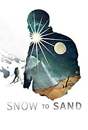 Snow to Sand - Movie Poster Snow to Sand - Movie Poster
