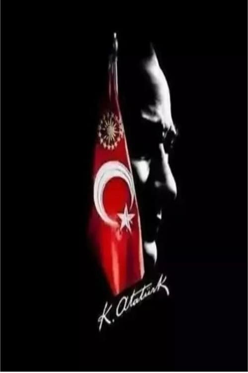 Atatürk - Movie Poster Atatürk - Movie Poster
