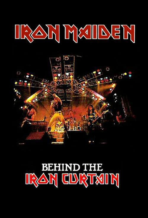 Iron Maiden: Behind The Iron Curtain - Movie Poster Iron Maiden: Behind The Iron Curtain - Movie Poster