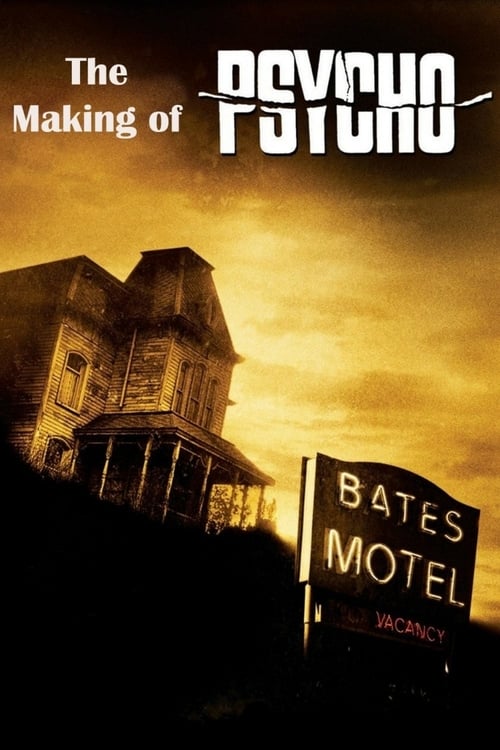 The Making of 'Psycho' - Movie Poster The Making of 'Psycho' - Movie Poster
