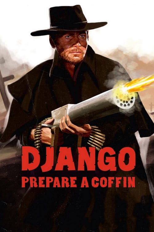 Django, Prepare a Coffin - Movie Poster Django, Prepare a Coffin - Movie Poster