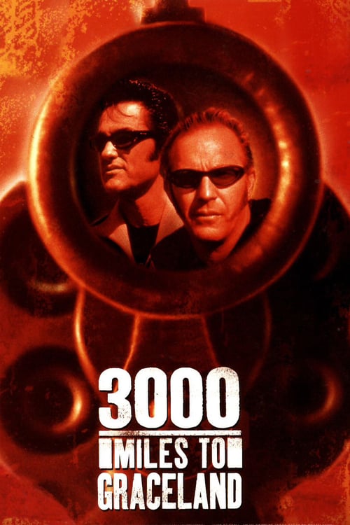 3000 Miles to Graceland - Movie Poster 3000 Miles to Graceland - Movie Poster
