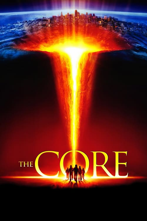The Core - Movie Poster The Core - Movie Poster