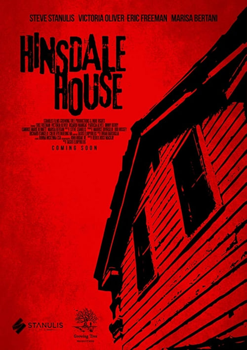 Hinsdale House - Movie Poster Hinsdale House - Movie Poster