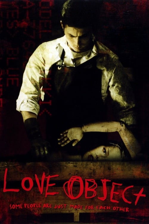 Love Object - Movie Poster Love Object - Movie Poster