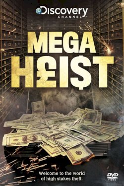Mega Heist - Movie Poster Mega Heist - Movie Poster