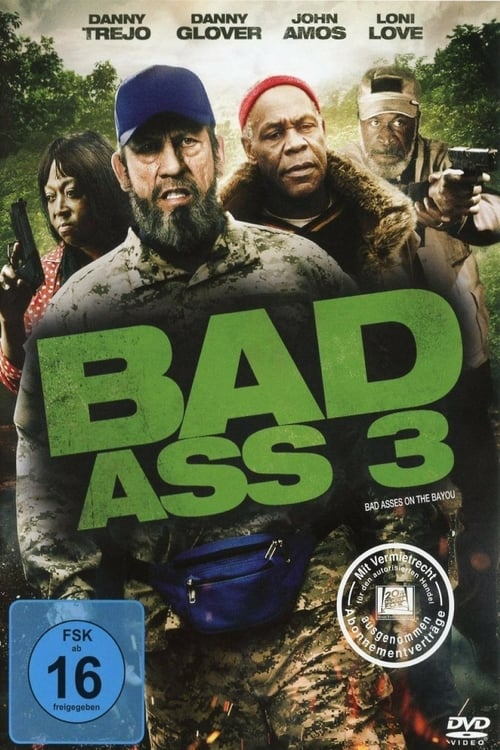 Bad Asses on the Bayou - Movie Poster Bad Asses on the Bayou - Movie Poster