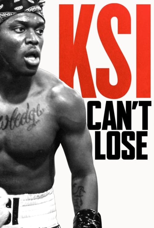KSI: Can't Lose - Movie Poster KSI: Can't Lose - Movie Poster