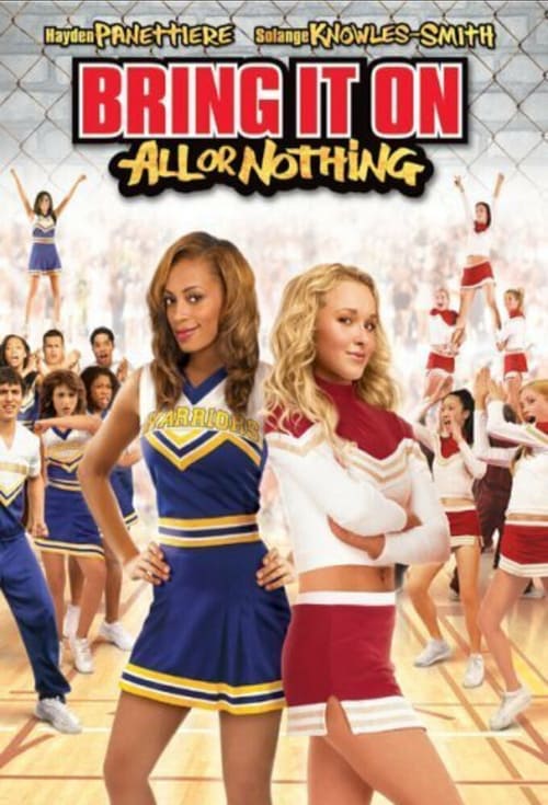 Bring It On: All or Nothing - Movie Poster Bring It On: All or Nothing - Movie Poster