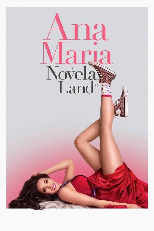 Ana Maria in Novela Land - Movie Poster Ana Maria in Novela Land - Movie Poster