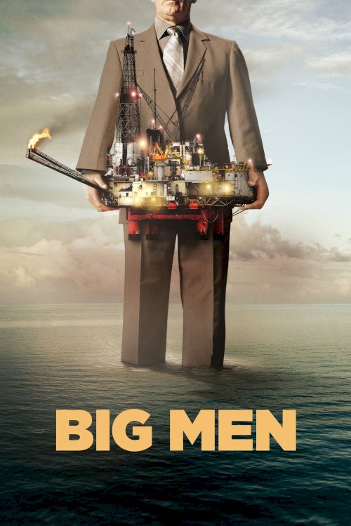 Big Men - Movie Poster Big Men - Movie Poster