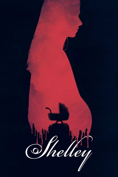 Shelley - Movie Poster Shelley - Movie Poster